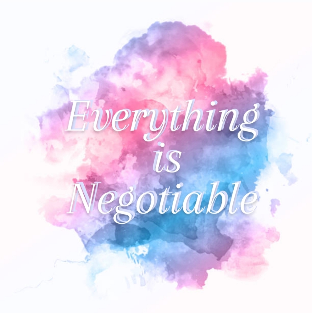 Everything is negotiable 💯